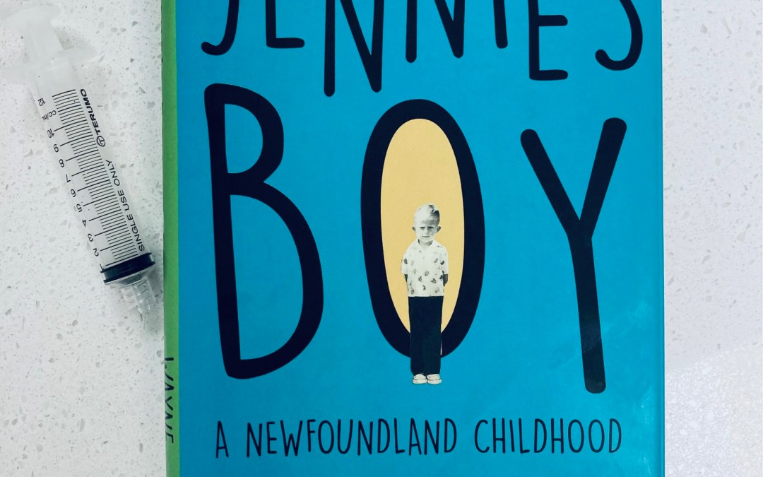Jennie's Boy, A Newfoundland Childhood by Wayne Johnston