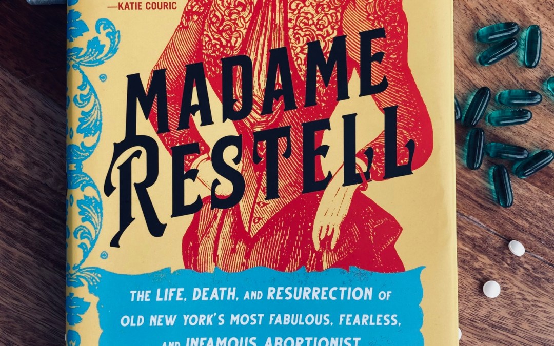 Book Review: Madame Restell by Jennifer Wright