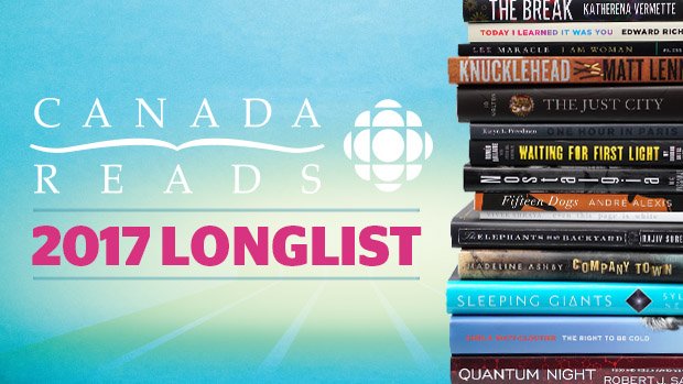 CBC Canada Reads Rundown: 2017