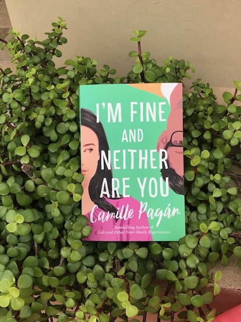 Book Review: I’m Fine and Neither Are You by Camille Pagan