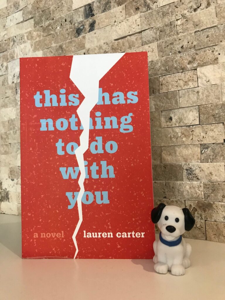 Book Review: This Has Nothing To Do With You by Lauren Carter