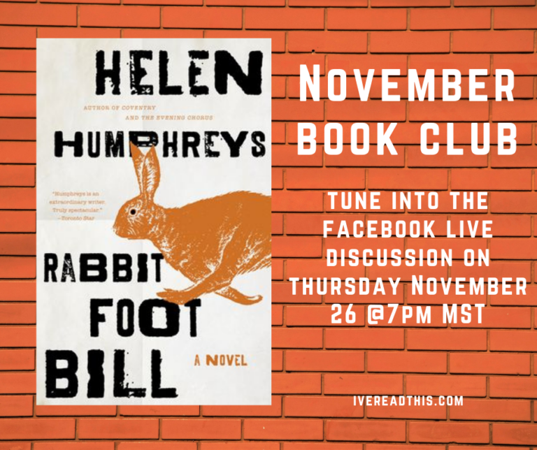 Book Review: Rabbit Foot Bill by Helen Humphreys