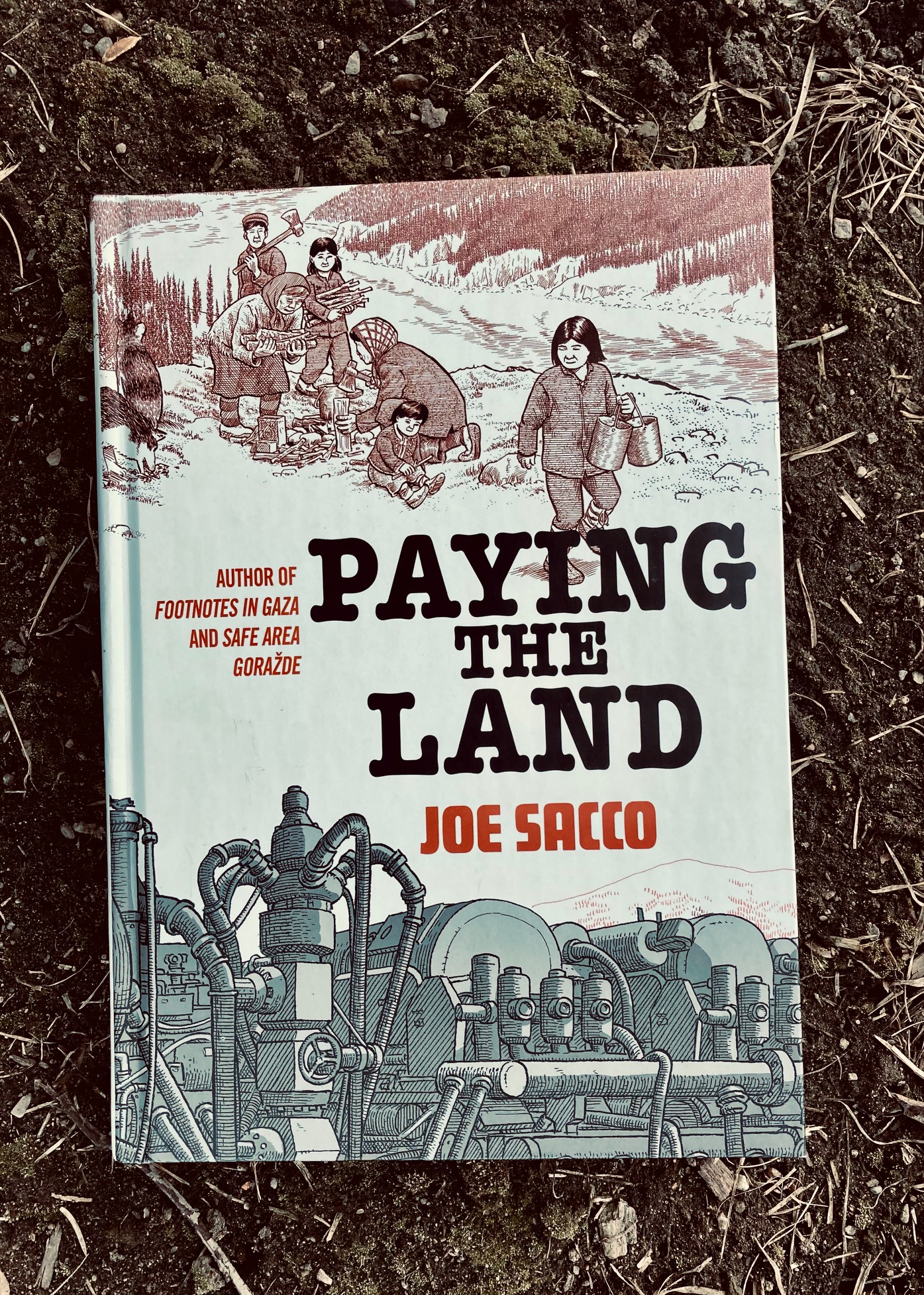 cover image of Paying the Land by Joe Sacco