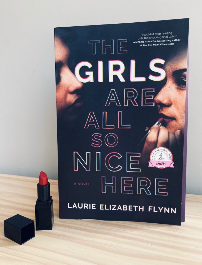 Book Review: The Girls Are All So Nice Here by Laurie Elizabeth Flynn