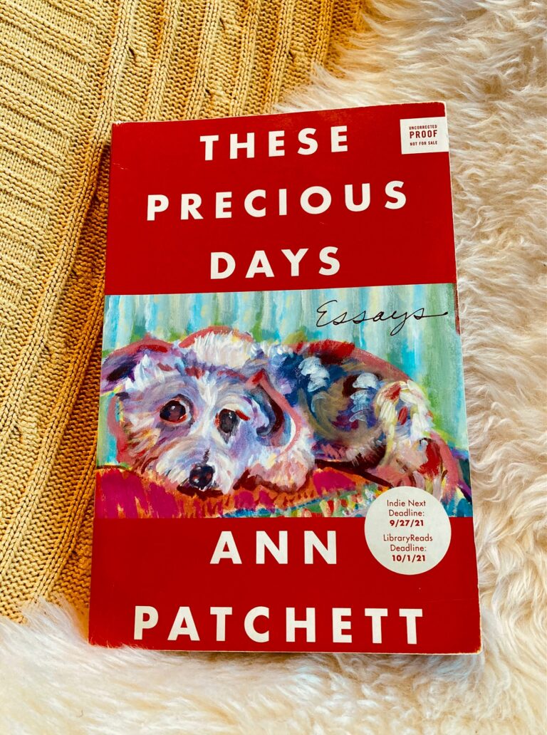 Book Review: These Precious Days by Ann Patchett
