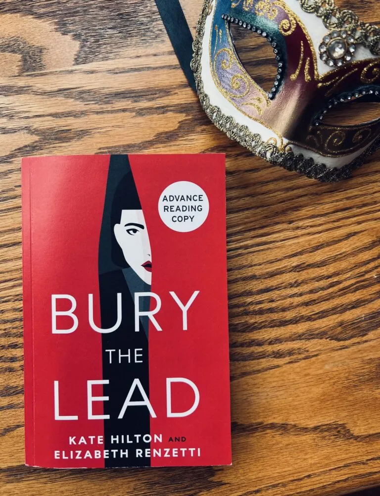 Bury the Lead by Kate Hilton and Elizabeth Renzetti book