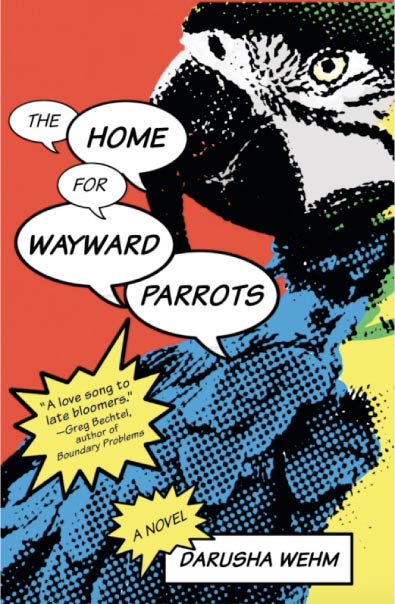 The Home for Wayward Parrots