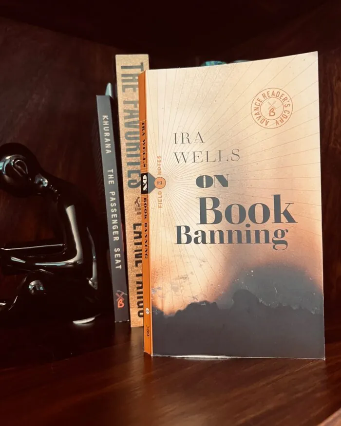 On Book Banning by Ira Wells