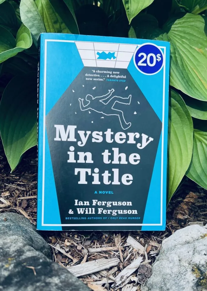 Mystery in the Title by Ian Ferguson and Will Ferguson